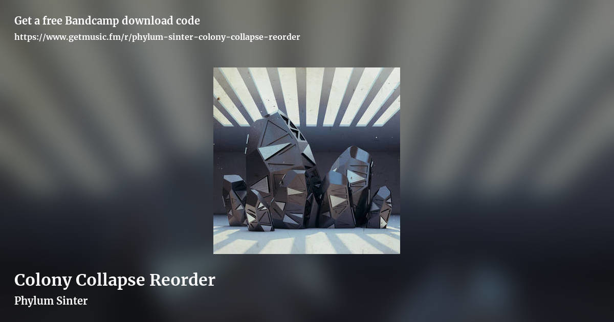 Colony Collapse Reorder by Phylum Sinter, landscape promo share image