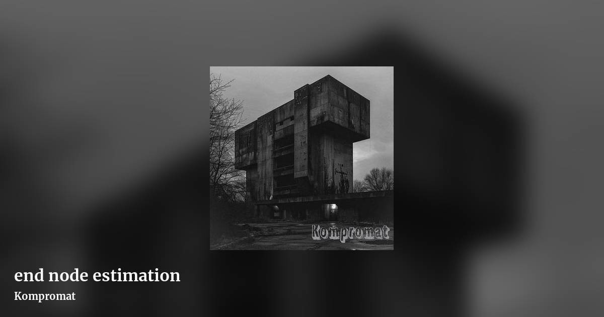 end node estimation by Kompromat, landscape clean share image