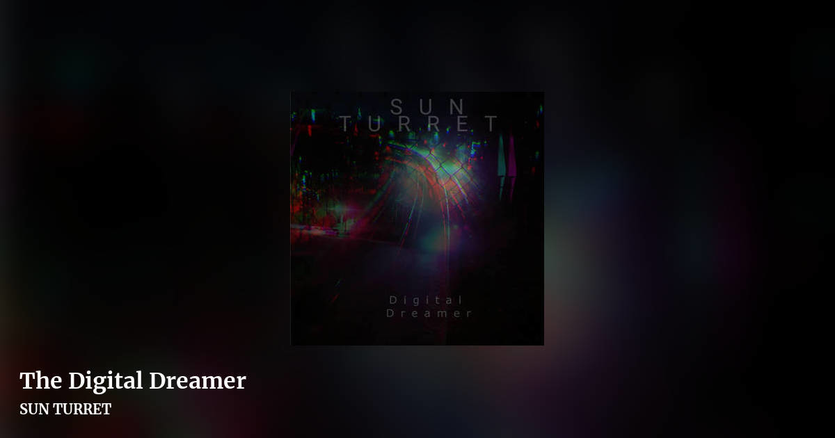 The Digital Dreamer by SUN TURRET, landscape clean share image