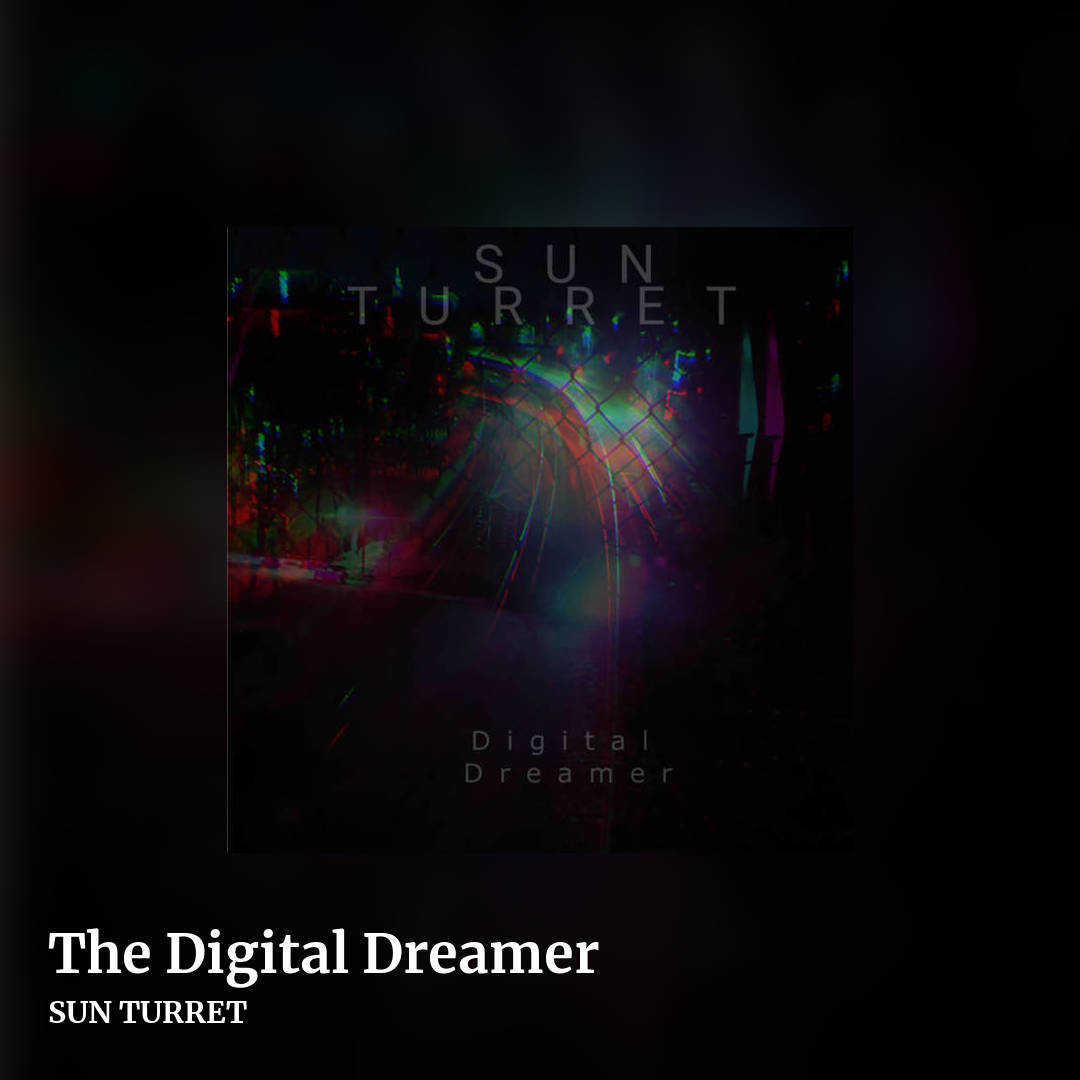 The Digital Dreamer by SUN TURRET, square clean share image