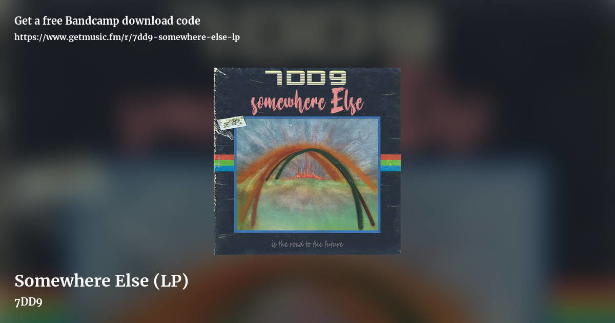 Somewhere Else (LP) by 7DD9, landscape promo share image