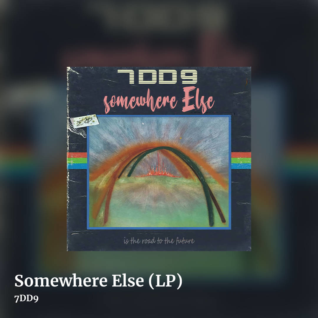 Somewhere Else (LP) by 7DD9, square clean share image