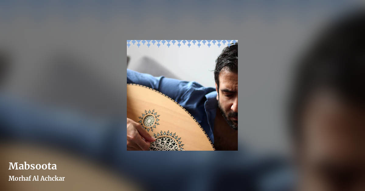 Mabsoota by Morhaf Al Achckar, landscape clean share image