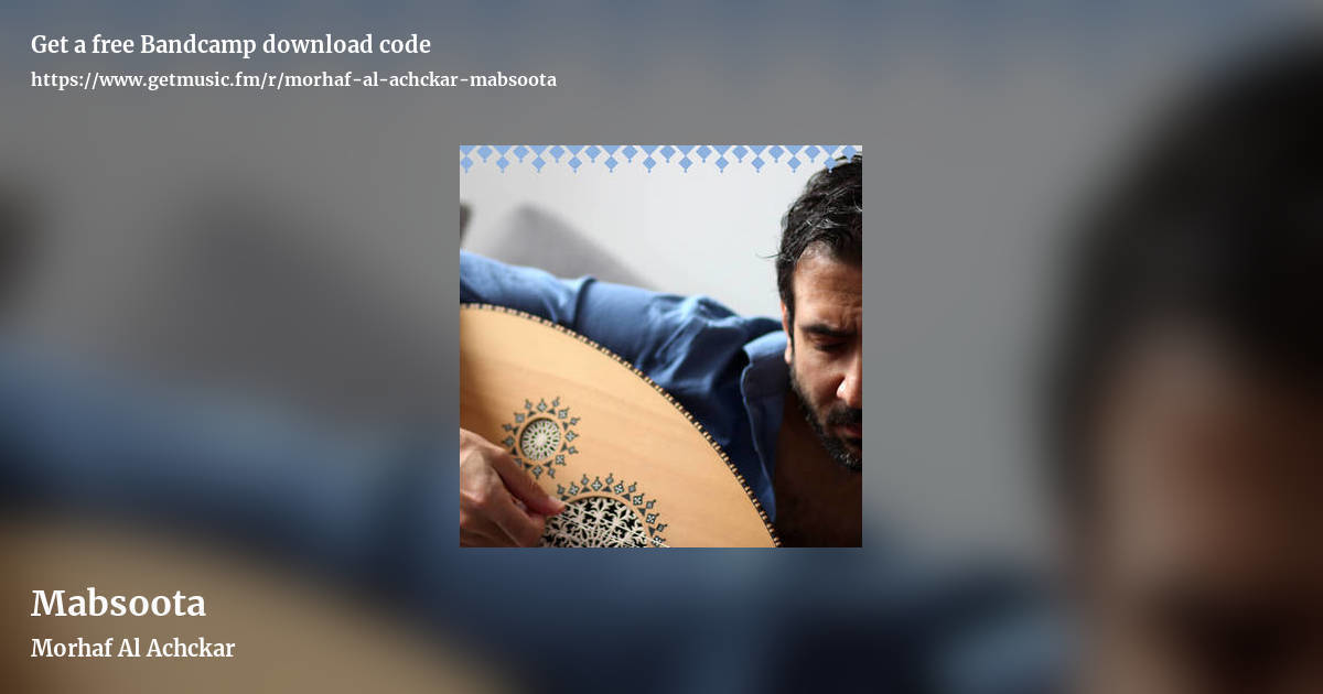 Mabsoota by Morhaf Al Achckar, landscape promo share image