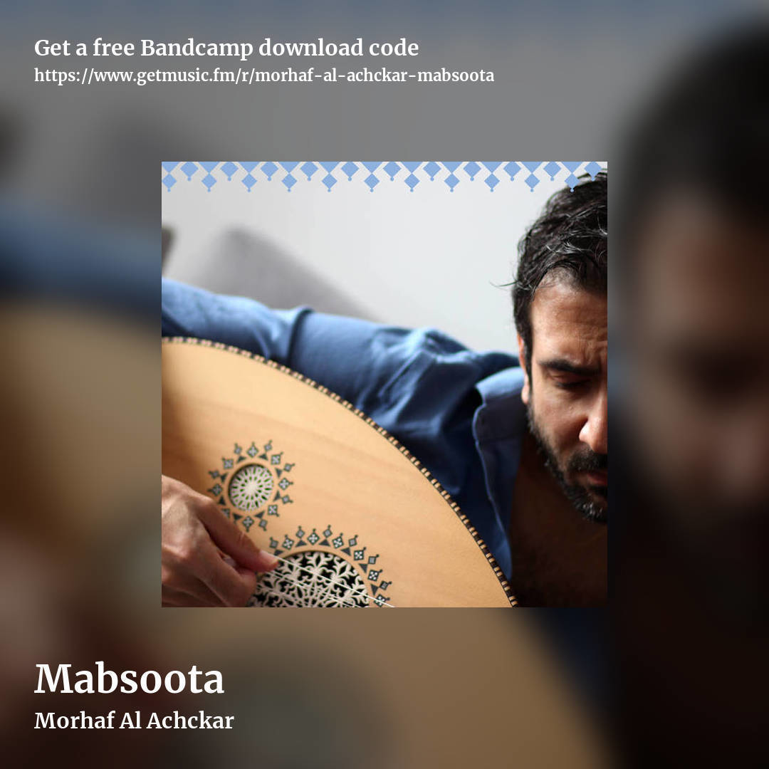 Mabsoota by Morhaf Al Achckar, square promo share image