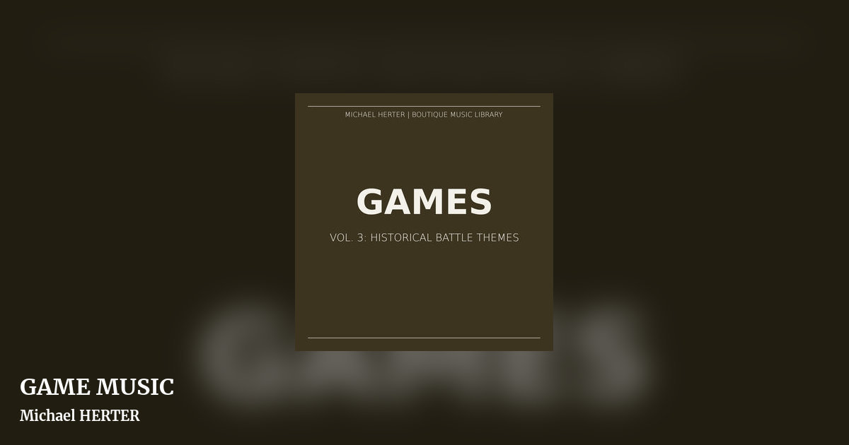 GAME MUSIC by Michael HERTER, landscape clean share image