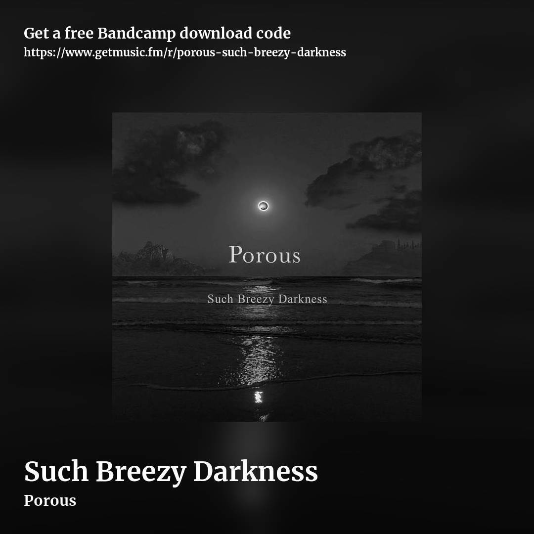 Such Breezy Darkness by Porous, square promo share image