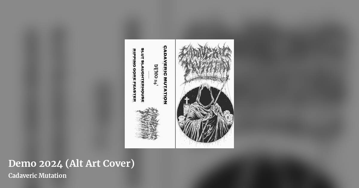 Demo 2024 (Alt Art Cover) by Cadaveric Mutation, landscape clean share image