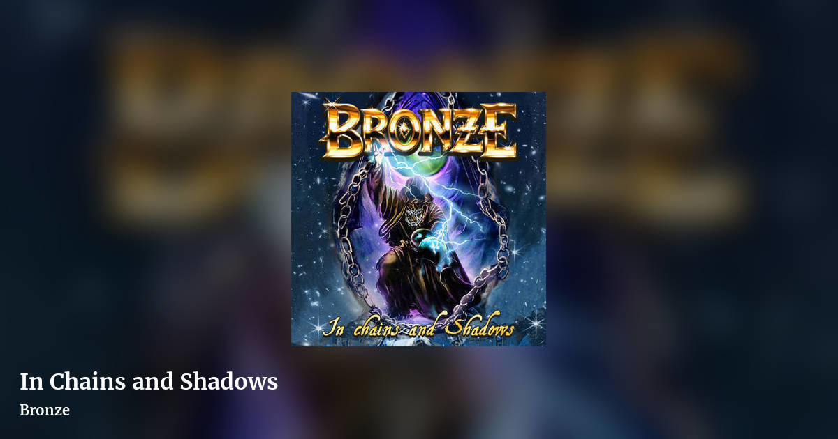 In Chains and Shadows by Bronze, landscape clean share image