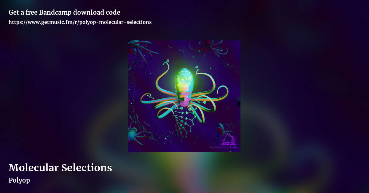 Molecular Selections by Polyop, landscape promo share image