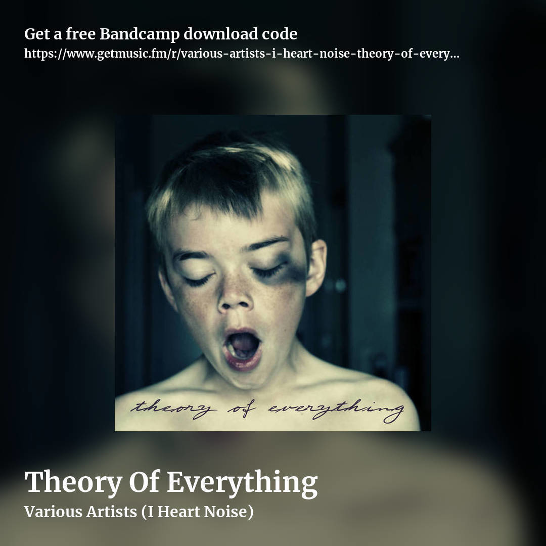 Theory Of Everything by Various Artists (I Heart Noise), square promo share image