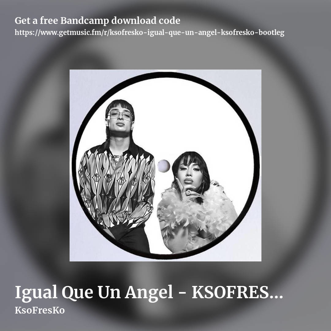 Igual Que Un Angel - KSOFRESKO Bootleg by KsoFresKo, square promo share image