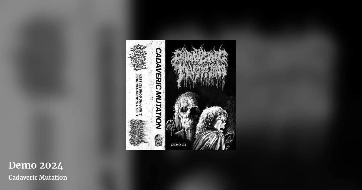 Demo 2024 by Cadaveric Mutation, landscape clean share image