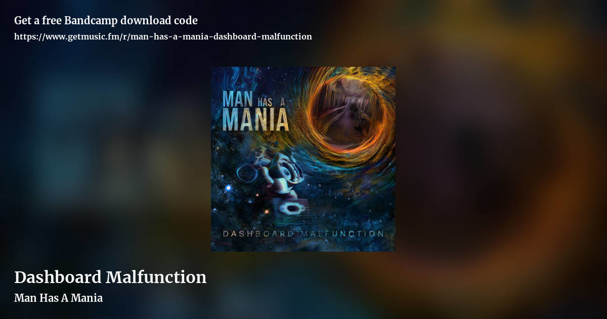 Dashboard Malfunction by Man Has A Mania, landscape promo share image