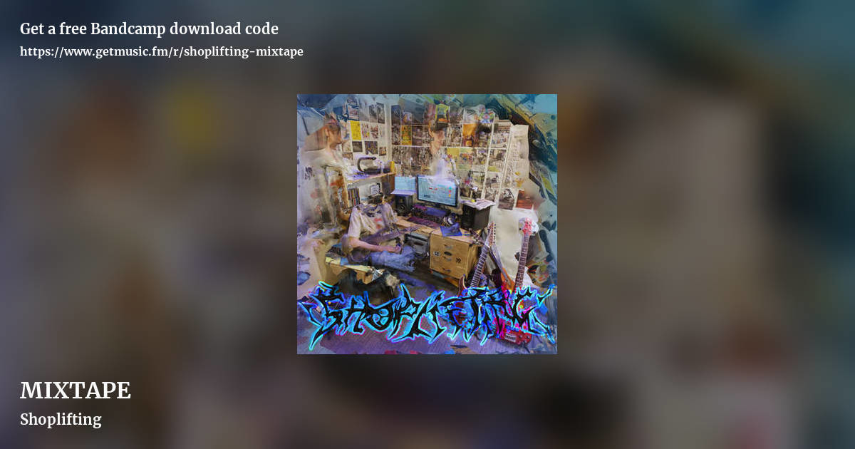 MIXTAPE by Shoplifting, landscape promo share image