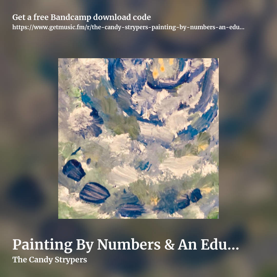 Painting By Numbers & An Education (Double CD​/​Album) by The Candy Strypers, square promo share image