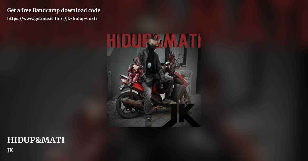 HIDUP&MATI by JK, landscape promo share image