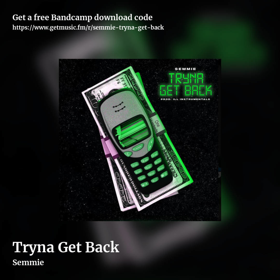 Tryna Get Back by Semmie, square promo share image
