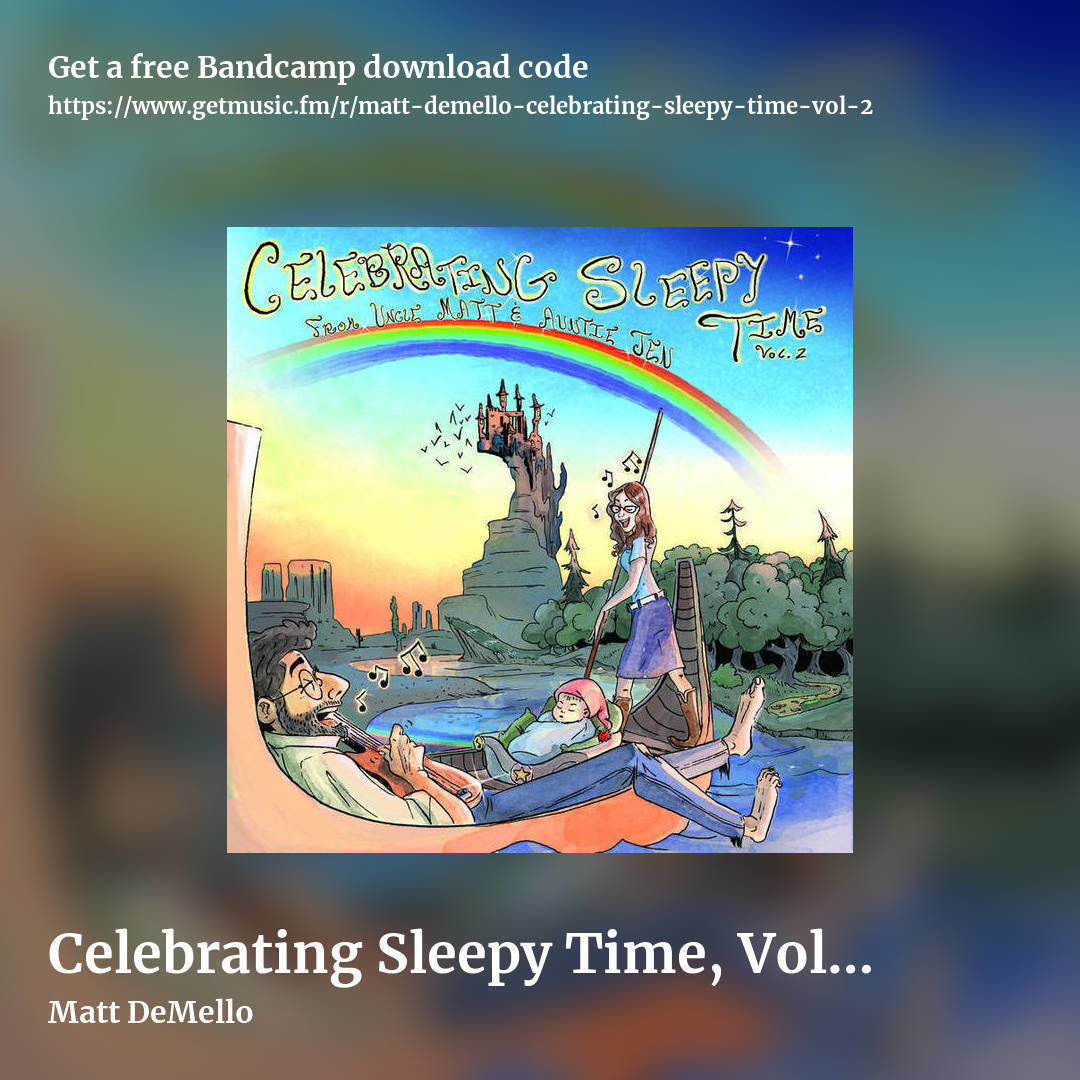 Celebrating Sleepy Time, Vol. 2 by Matt DeMello, square promo share image