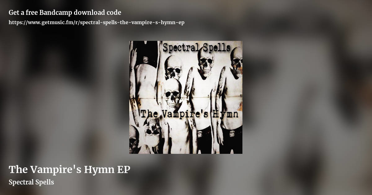 The Vampire's Hymn EP by Spectral Spells, landscape promo share image