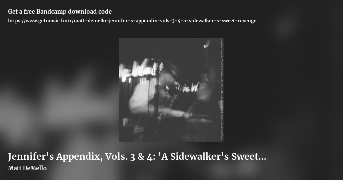 Jennifer's Appendix, Vols. 3 & 4: 'A Sidewalker's Sweet Revenge' by Matt DeMello, landscape promo share image