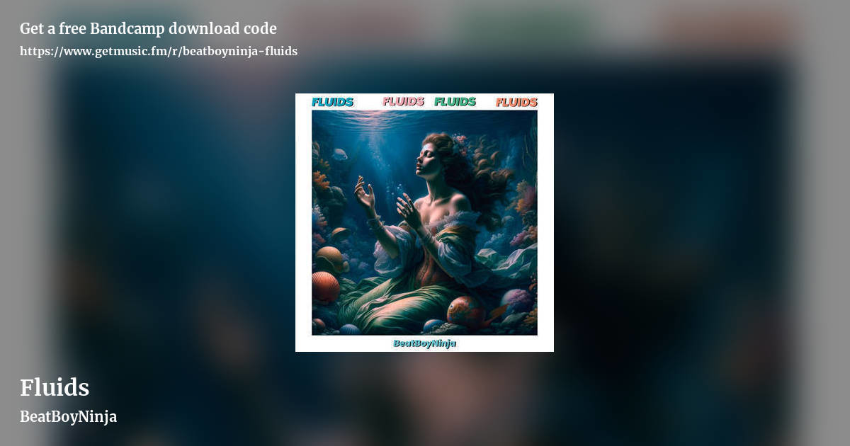Fluids by BeatBoyNinja, landscape promo share image