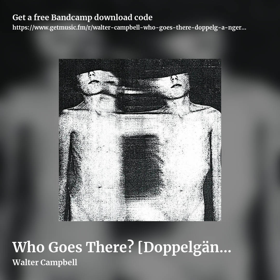 Who Goes There? [Doppelg​ä​nger Edition] by Walter Campbell, square promo share image
