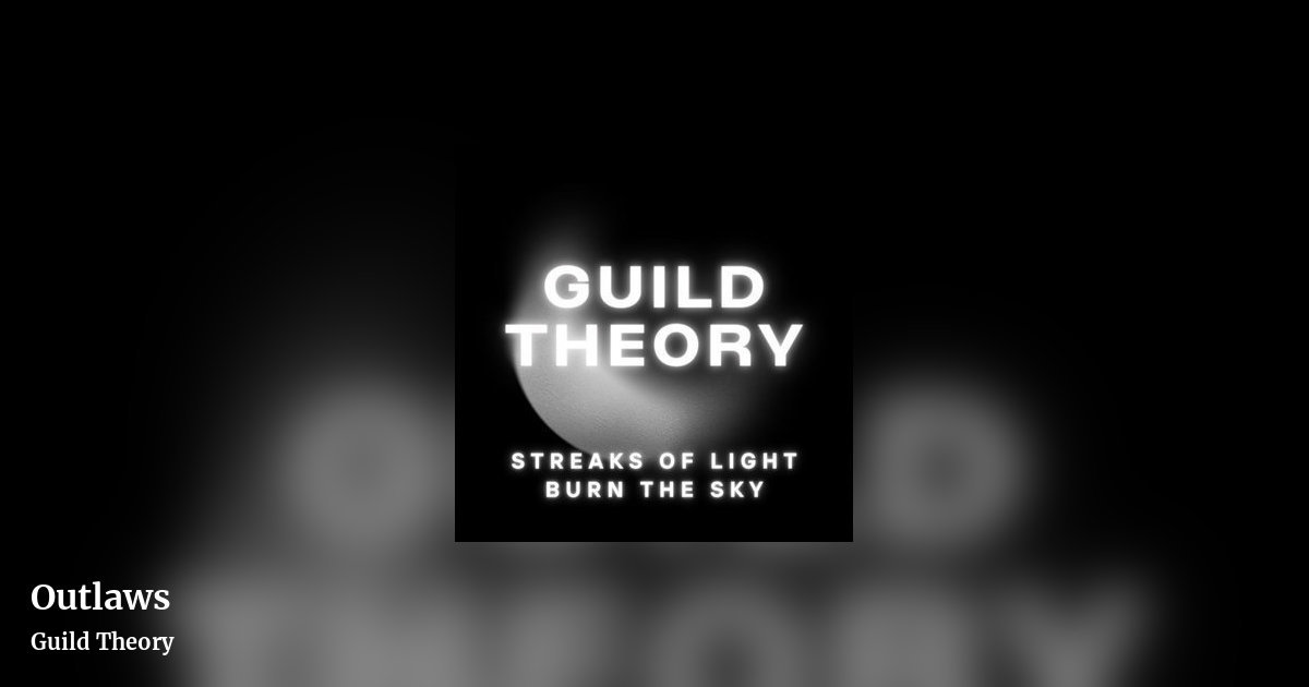Outlaws by Guild Theory, landscape clean share image