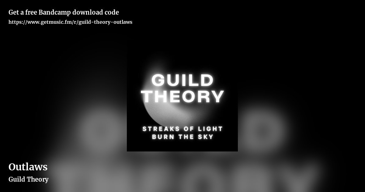 Outlaws by Guild Theory, landscape promo share image