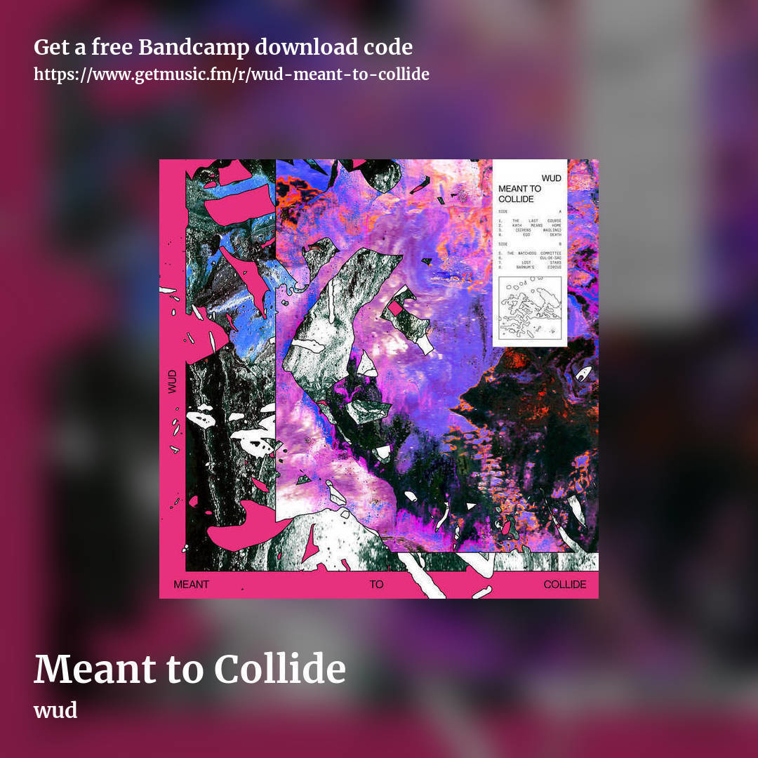 Meant to Collide by wud, square promo share image