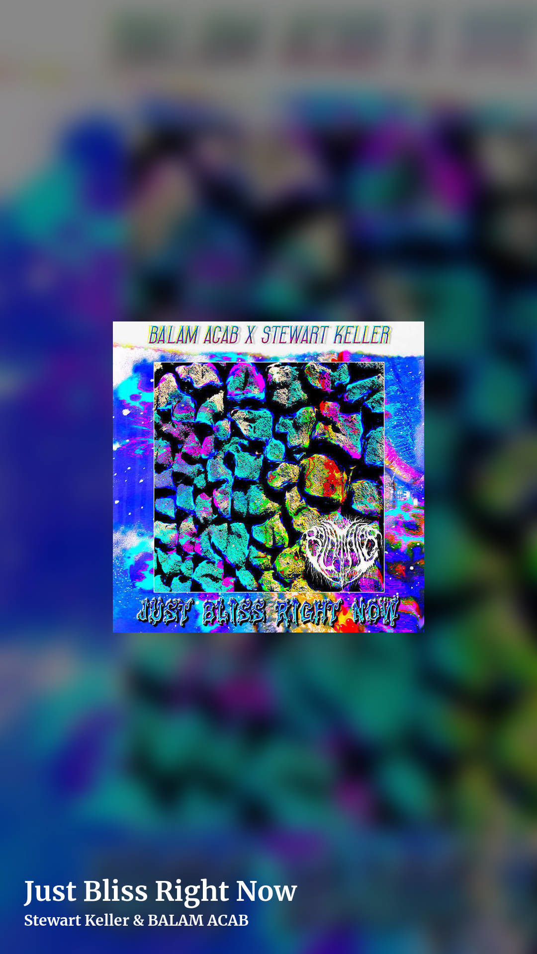 Just Bliss Right Now by Stewart Keller & BALAM ACAB, story clean share image