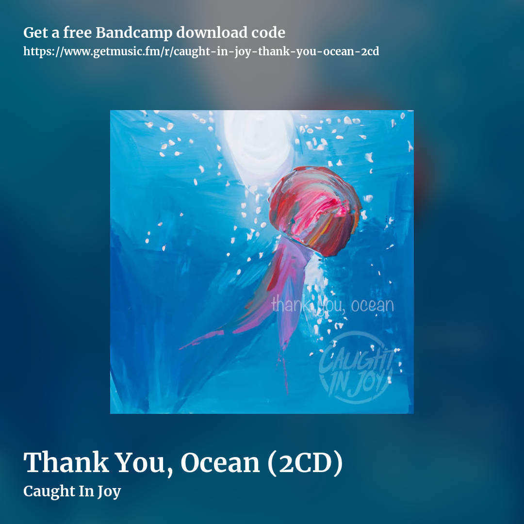 Thank You, Ocean (2CD) by Caught In Joy, square promo share image