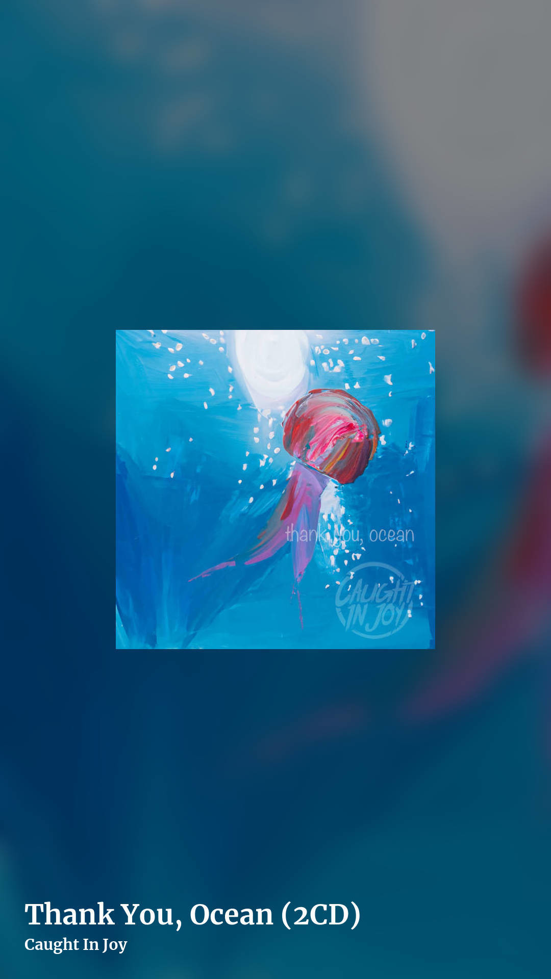Thank You, Ocean (2CD) by Caught In Joy, story clean share image