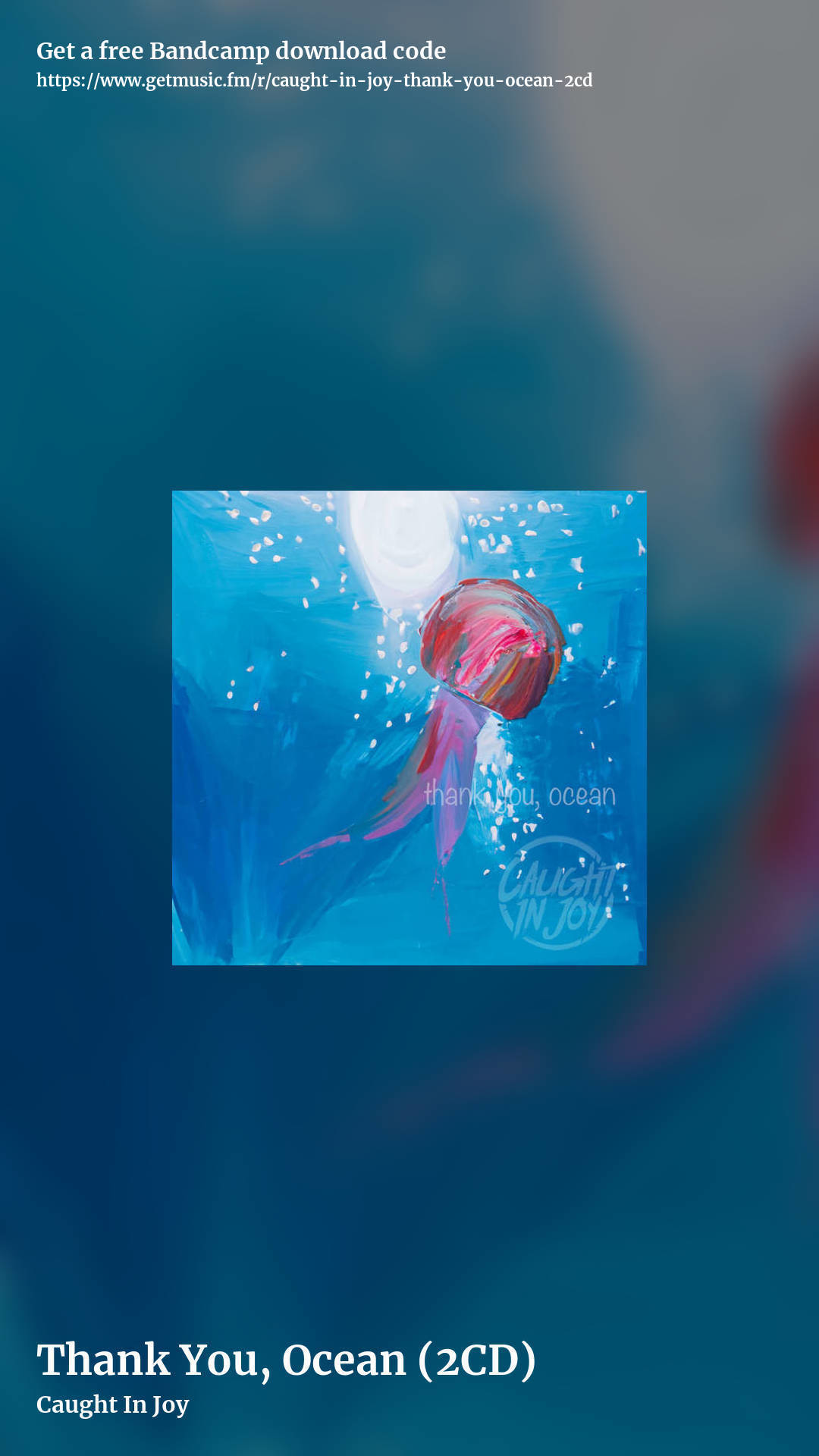 Thank You, Ocean (2CD) by Caught In Joy, story promo share image