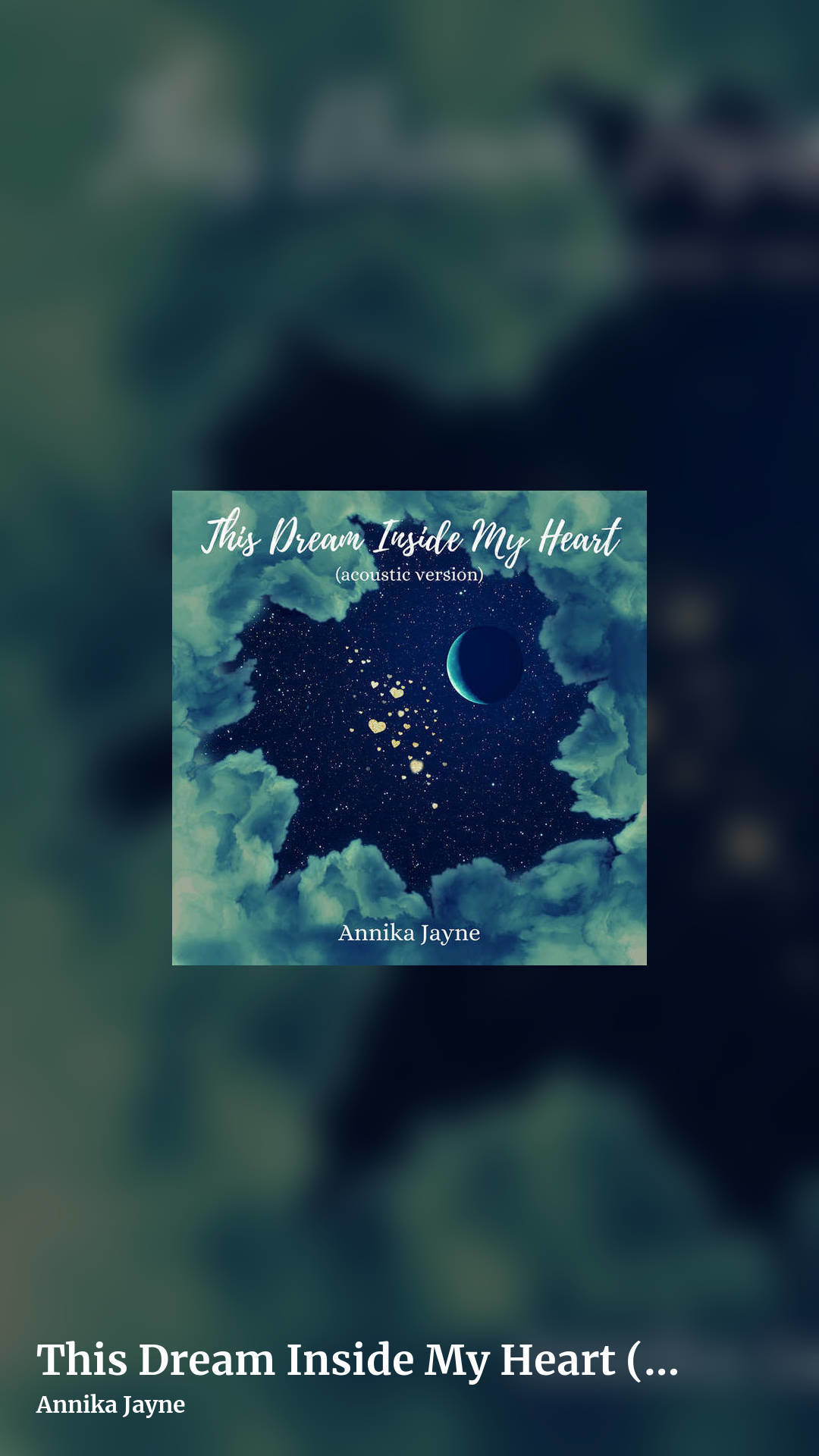 This Dream Inside My Heart (Acoustic Version) [SINGLE] by Annika Jayne, story clean share image