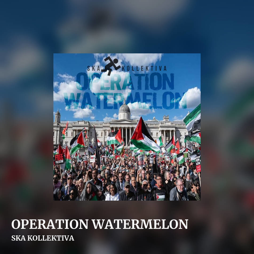 OPERATION WATERMELON by SKA KOLLEKTIVA, square clean share image