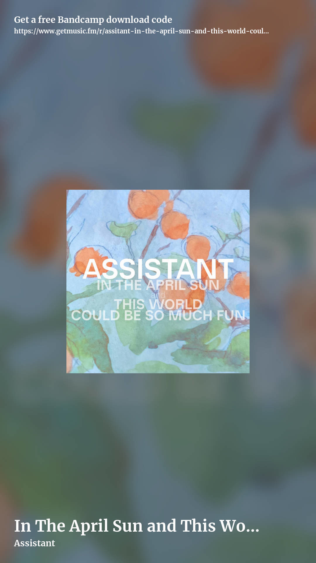In The April Sun and This World Could Be So Much Fun by Assistant, story promo share image