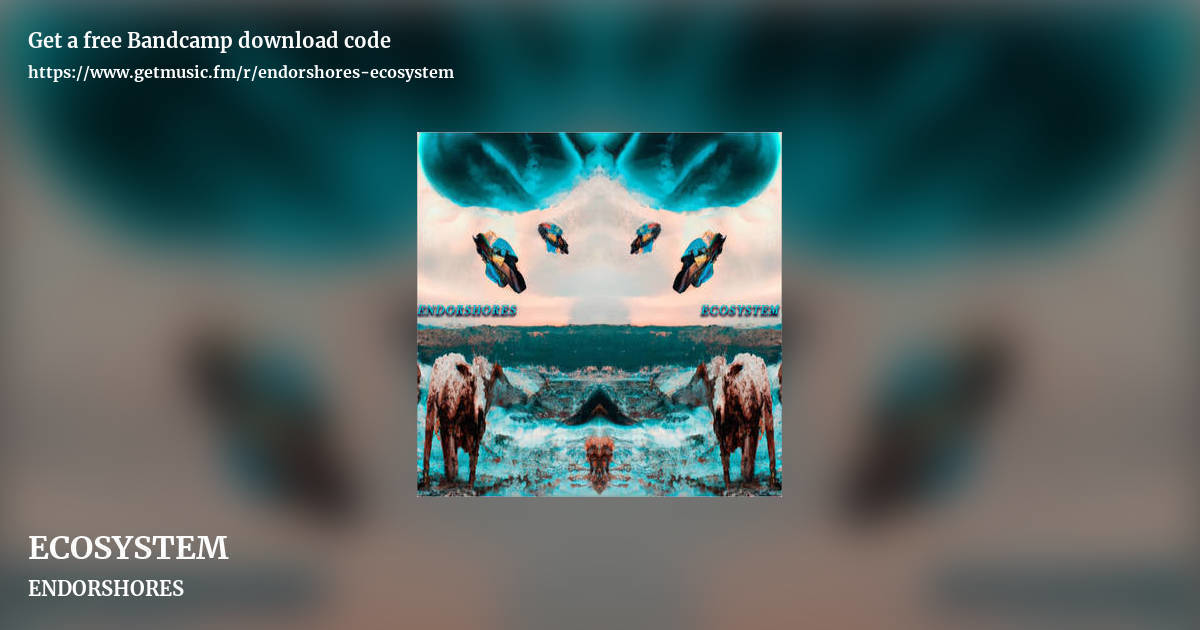 ECOSYSTEM by ENDORSHORES, landscape promo share image