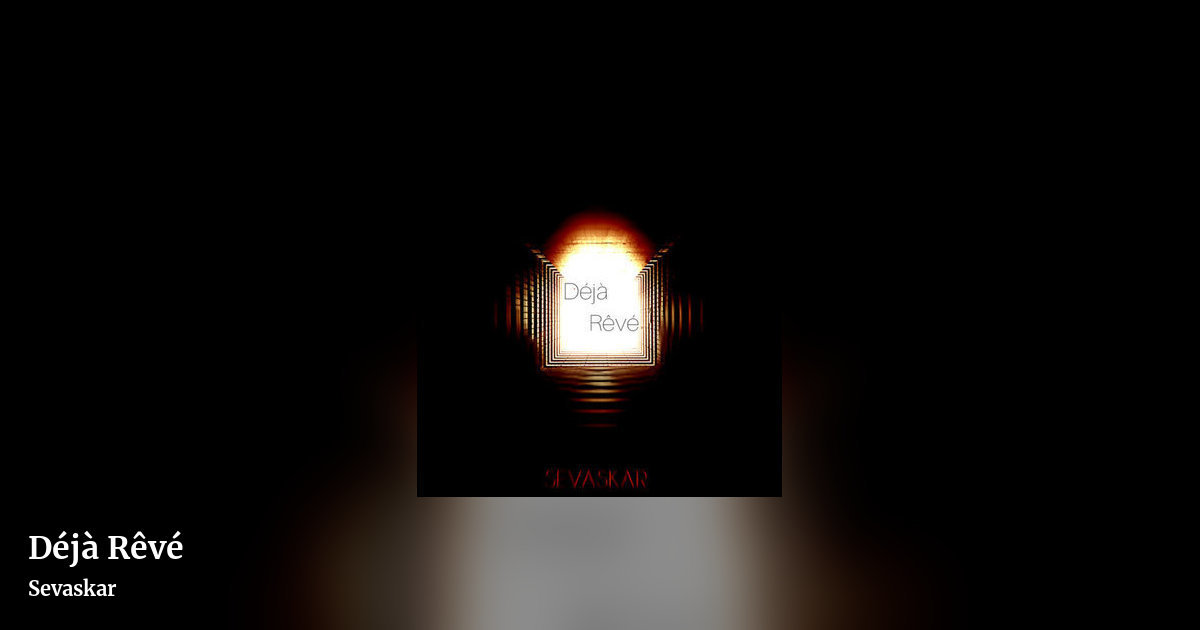 D​é​jà R​ê​vé by Sevaskar, landscape clean share image