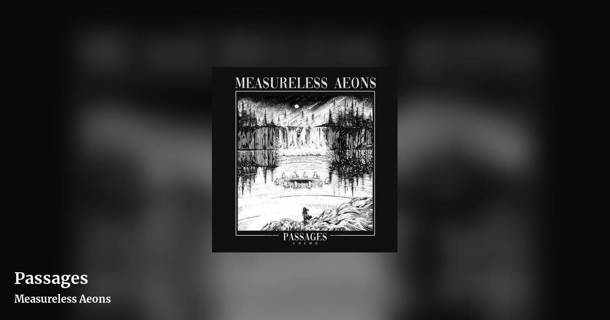 Passages by Measureless Aeons, landscape clean share image