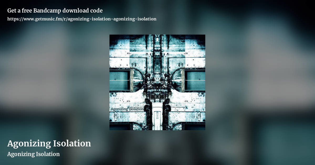 Agonizing Isolation by Agonizing Isolation, landscape promo share image