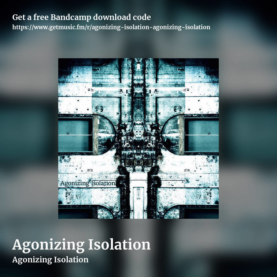 Agonizing Isolation by Agonizing Isolation, square promo share image