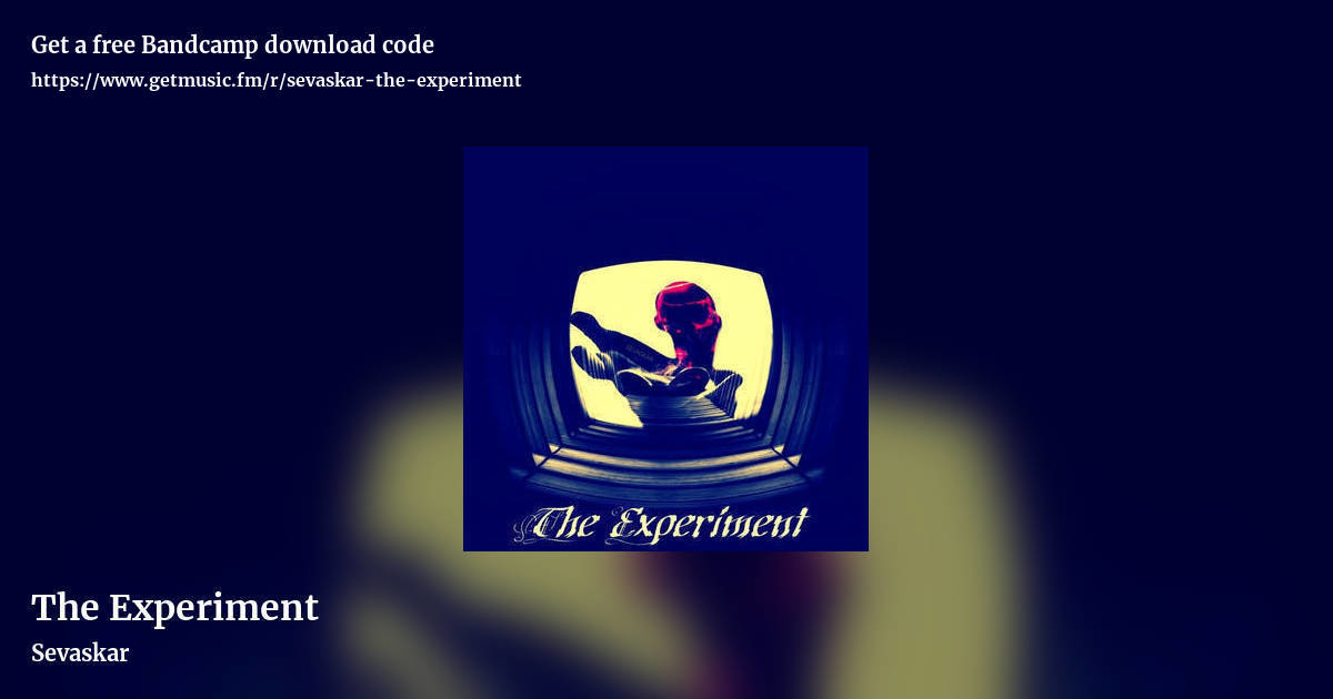 The Experiment by Sevaskar, landscape promo share image