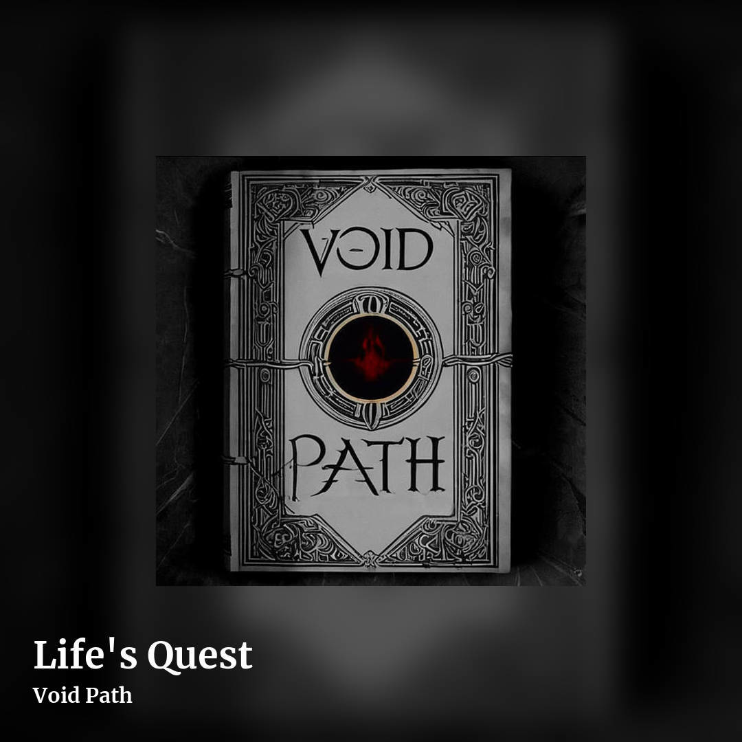 Life's Quest by Void Path, square clean share image
