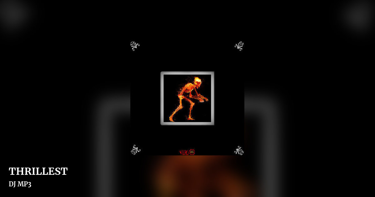 THRILLEST by DJ MP3, landscape clean share image