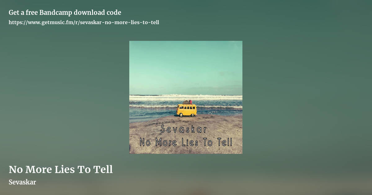 No More Lies To Tell by Sevaskar, landscape promo share image