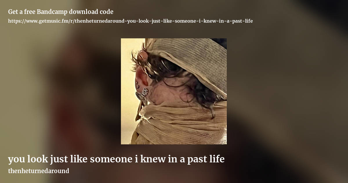you look just like someone i knew in a past life by thenheturnedaround, landscape promo share image