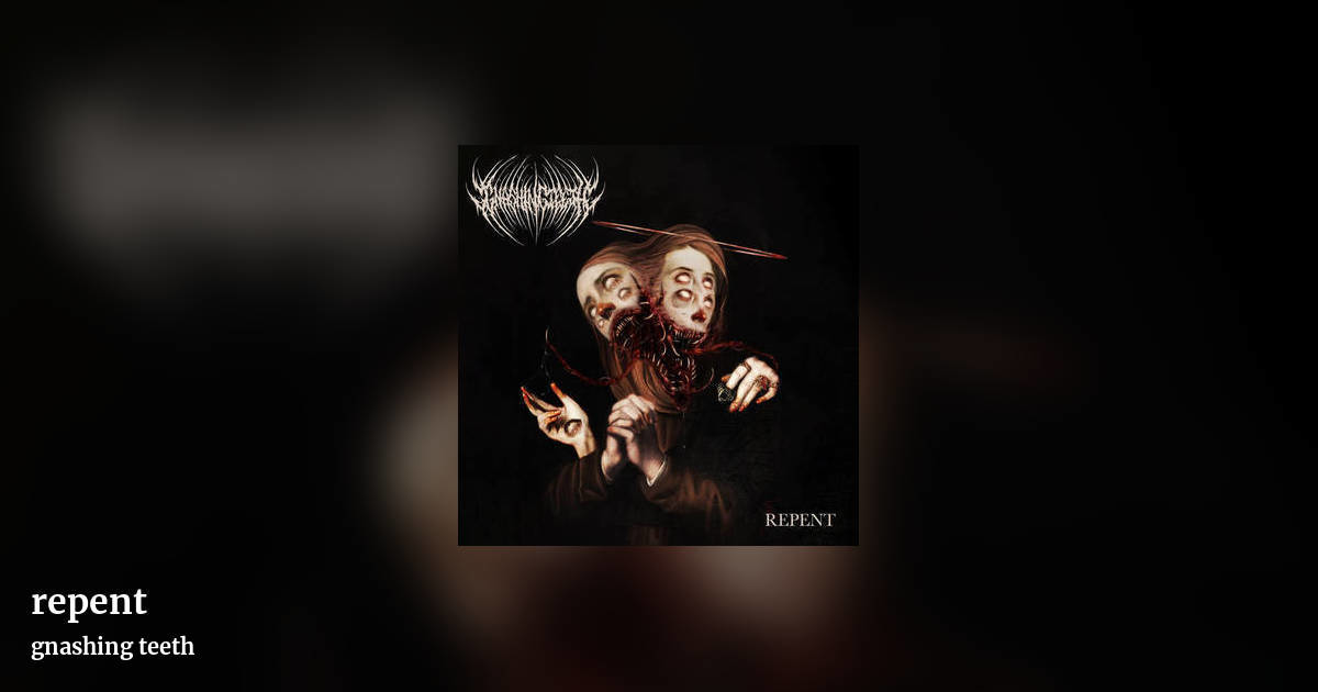 repent by gnashing teeth, landscape clean share image