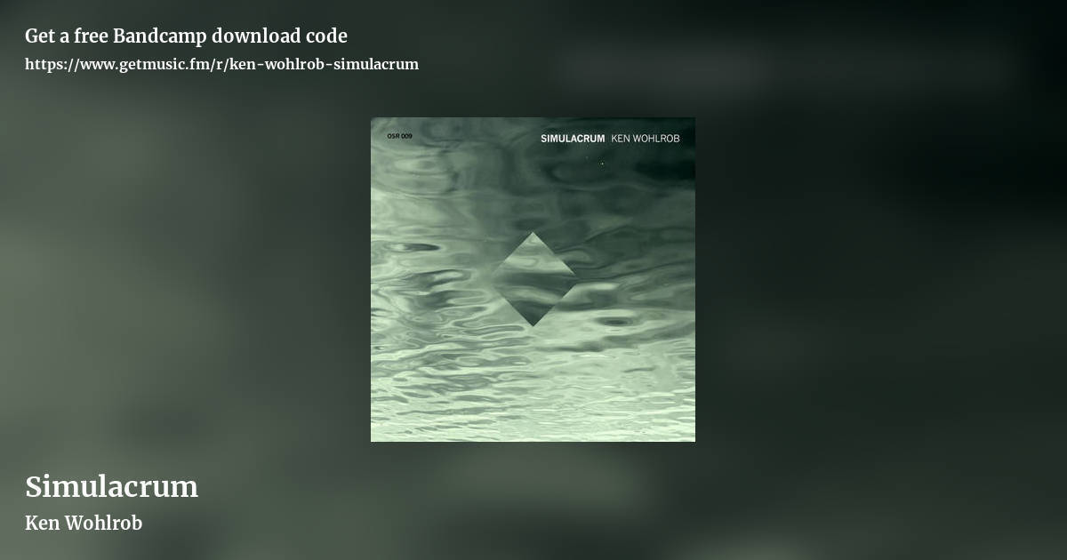Simulacrum by Ken Wohlrob, landscape promo share image