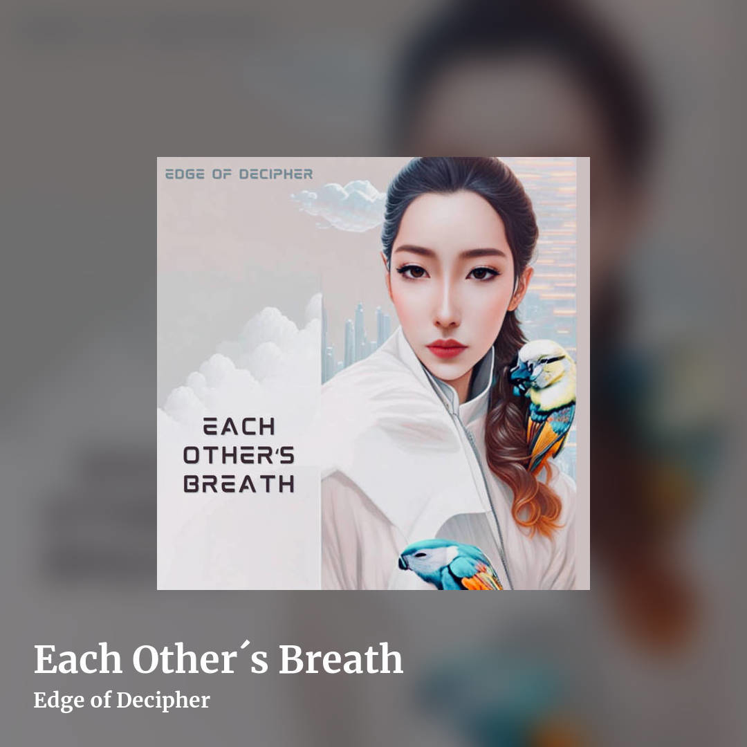 Each Other​´​s Breath by Edge of Decipher, square clean share image